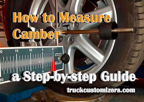 how is camber measured